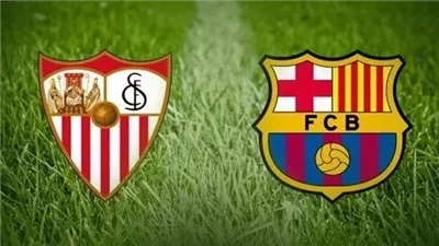 موعد مباراة برشلونة وإشبيلية اليوم.. القنوات الناقلة والتشكيل في الدوري الإسباني